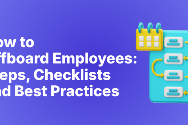 How to Offboard Employees Steps, Checklists and Best Practices